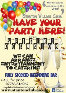 Have your Party at Stanton Village Club - Hire TODAY poster!