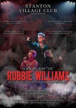 Robbie Williams Tribute Gloucestershire - Dan Budd Poster 7th and 8th Maay 2027